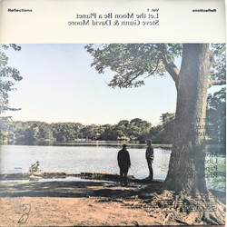 Steve Gunn / David Moore (15) Reflections Vol. 1: Let The Moon Be A Planet
