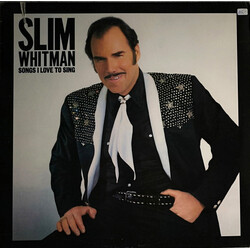 Slim Whitman Songs I Love To Sing