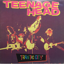 Teenage Head Frantic City