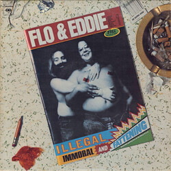 Flo & Eddie Illegal, Immoral And Fattening