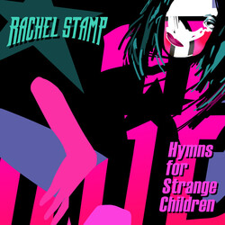 Rachel Stamp Hymns for Strange Children