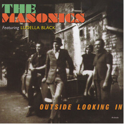 The Masonics / Ludella Black Outside Looking In