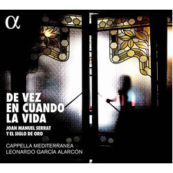 Cappella Mediterranea / Leonardo Garcia Alarcón Juan Manuel Serat y El Siglo de Oro