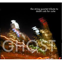 The Vitamin String Quartet Ghost: The String Quartet Tribute To Death Cab For Cutie