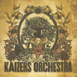 Kaizers Orchestra Violeta Violeta Volume I Vinyl LP