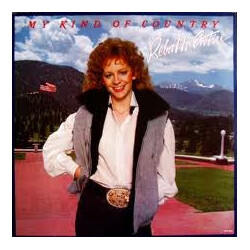 Reba McEntire My Kind Of Country