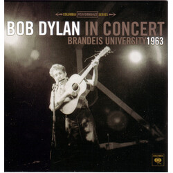 Bob Dylan In Concert - Brandeis University 1963