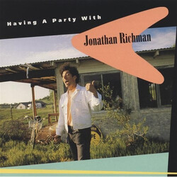 Jonathan Richman Having A Party With Jonathan Richman