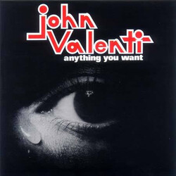 John Valenti Anything You Want