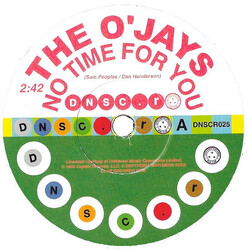 The O'Jays / Willie Hightower No Time For You / Because I Love You