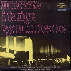 Orkiestra Symfoniczna Filharmonii Narodowej / Władysław Słowiński Marsze I Tańce Symfoniczne