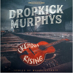Dropkick Murphys Okemah Rising