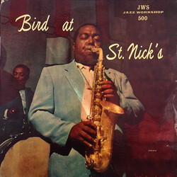 Charlie Parker Bird At St. Nick's