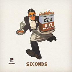 Hot Mustard Seconds