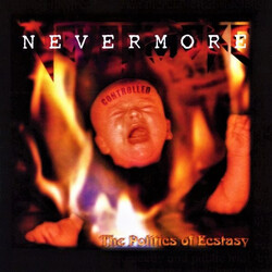 Nevermore The Politics Of Ecstasy
