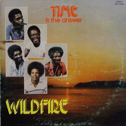 Wild Fire Time Is The Answer