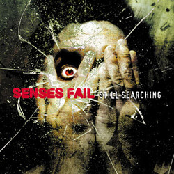 Senses Fail Still Searching