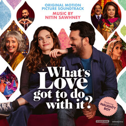 Nitin Sawhney What's Love Got To Do With It? (Original Motion Picture Soundtrack)