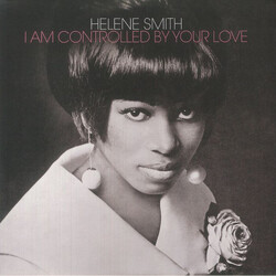 Helene Smith I Am Controlled By Your Love