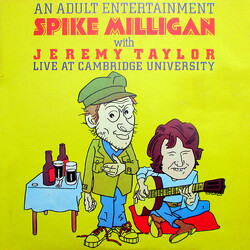 Spike Milligan / Jeremy Taylor An Adult Entertainment Spike Milligan With Jeremy Taylor Live At Cambridge University