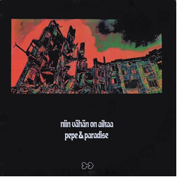 Pepe & Paradise Niin Vähän On Aikaa