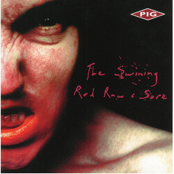 Pig The Swining - Red Raw & Sore
