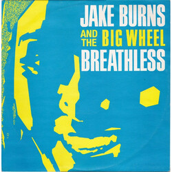 Jake Burns And The Big Wheel Breathless