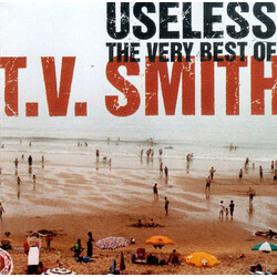 TV Smith Useless. The Very Best Of T.V. Smith