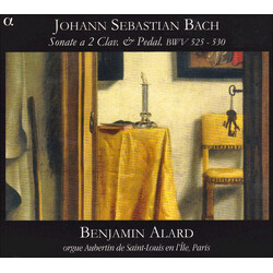 Johann Sebastian Bach / Benjamin Alard Sonate A 2 Clav. & Pedal. BWV 525 - 530