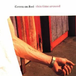 Green On Red This Time Around