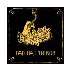 Blundetto Bad Bad Things