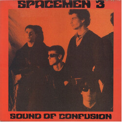 Spacemen 3 Sound Of Confusion