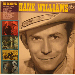 Hank Williams The Immortal Hank Williams