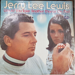 Jerry Lee Lewis Would You Take Another Chance On Me?
