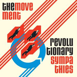 The Movement (10) Revolutionary Sympathies