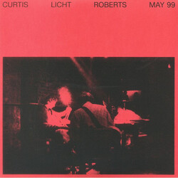 Charles Curtis / Alan Licht / Dean Roberts May 99