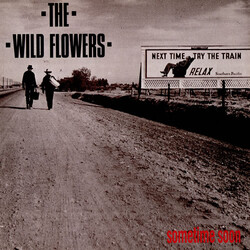 The Wild Flowers Sometime Soon