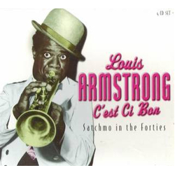Louis Armstrong C'est Ci Bon: Satchmo In The Forties Vinyl LP