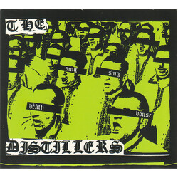 The Distillers Sing Sing Death House