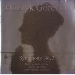 Henryk Górecki / Dawn Upshaw / London Sinfonietta / David Zinman Symphony No. 3
