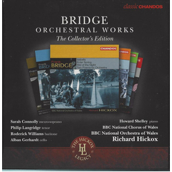 Frank Bridge;Sarah Connolly;Philip Langridge;Roderick Williams (3);Alban Gerhardt;Howard Shelley;The BBC National Chorus Of Wales;The BBC National Orc