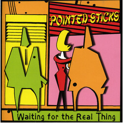 The Pointed Sticks Waiting For The Real Thing Vinyl LP