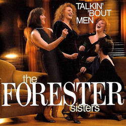 The Forester Sisters Talkin' 'Bout Men