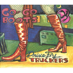 Drive-By Truckers Go-Go Boots