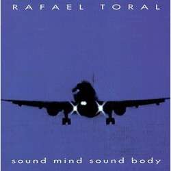 Rafael Toral Sound Mind Sound Body