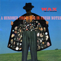 Wax (6) A Hundred Thousand In Fresh Notes