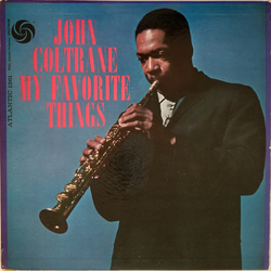 John Coltrane My Favorite Things