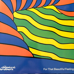 The Chemical Brothers For That Beautiful Feeling