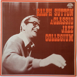 Ralph Sutton (2) / Classic Jazz Collegium Ralph Sutton & Classic Jazz Collegium