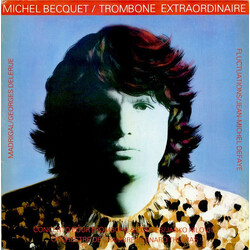 Michel Becquet Trombone Extraordinaire